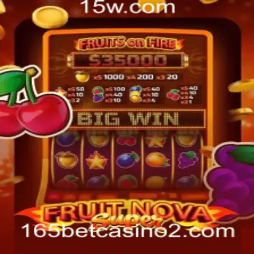 Descubra o Empolgante Mundo de FruitNovaSuper no 165 Bet Casino