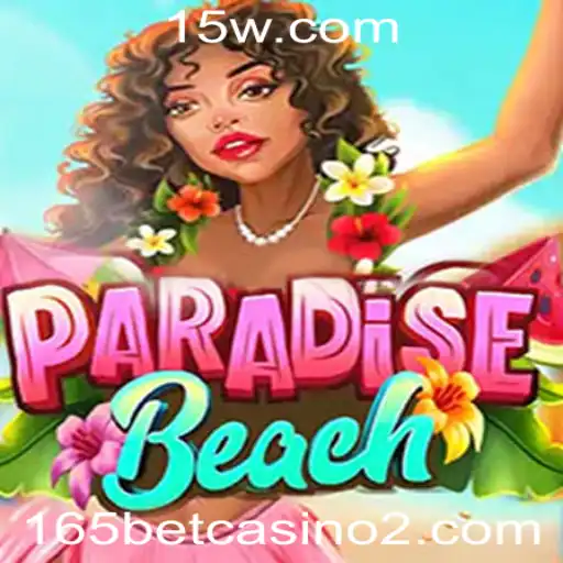 Explorando o Mundo Emocionante de ParadiseBeach: Um Mergulho no Jogo de Casino 165 Bet