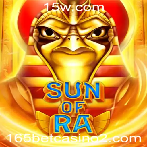 SunofRa: A Nova Sensação do 165 Bet Casino